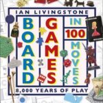 Board Games in 100 Moves