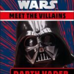Star Wars Meet the Villains: Darth Vader
