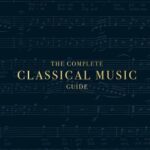 The Complete Classical Music Guide