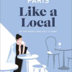 Paris Like a Local