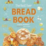 The Best Ever Bread Book