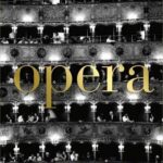 Opera : The Definitive Illustrated Story
