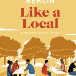 Berlin Like a Local