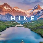 Hike : Adventures on Foot
