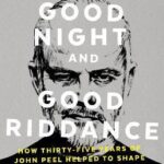 Good Night and Good Riddance