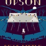 Dear Little Corpses : The Sunday Times Crime Book of the Month