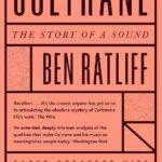 Coltrane : The Story of a Sound