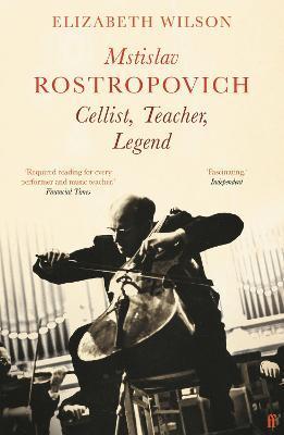9780571363360 Mstislav Rostropovich: Cellist, Teacher, Legend - Slika 1