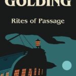 Rites of Passage : Introduced by Annie Proulx