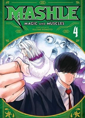 Mashle: Magic and Muscles, Vol. 4