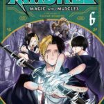Mashle: Magic and Muscles, Vol. 6