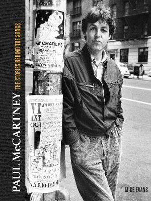 Paul McCartney: The Stories Behind 50 Classic Songs, 1970-2020