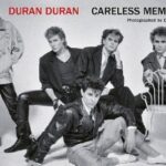 Duran Duran : Careless Memories