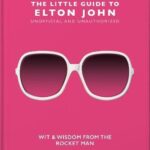 The Little Guide to Elton John
