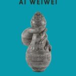 Ai Weiwei: The Liberty of Doubt
