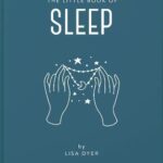 The Little Book of Sleep