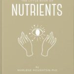 The Little Book of Nutrients