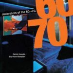 Decorators of the 60s and 70s