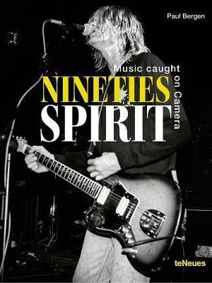 Nineties Spirit : Music Caught on Camera