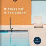 Minimalism in Photography : The Original