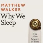Why We Sleep