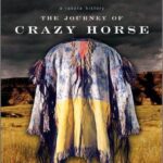 The Journey of Crazy Horse