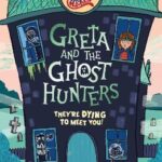 Greta and the Ghost Hunters