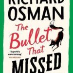 The Bullet That Missed : (The Thursday Murder Club 3)