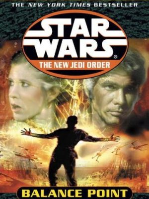 Star Wars The New Jedi Order #6: Balance Point