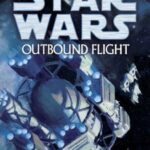 Outbound Flight: Star Wars Legends