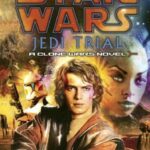 Star Wars: Jedi Trial: A Clone Wars Novel (Star Wars: Clone Wars)