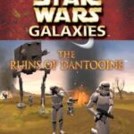 Star Wars Galaxies: The Ruins of Dantooine