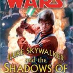 Luke Skywalker and the Shadows of Mindor: Star Wars Legends