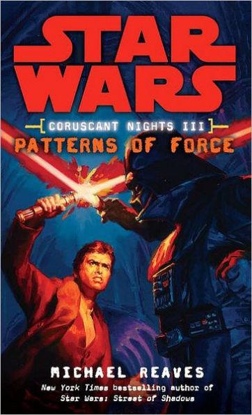 9780345477583 Star Wars Coruscant Nights #3: Patterns of Force - Slika 1