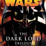 Star Wars The Dark Lord Trilogy: Labyrinth of Evil/Revenge of the Sith/Dark Lord