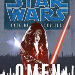 Star Wars: Fate of the Jedi: Omen (Star Wars)