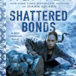 Shattered Bonds: 13 (Jane Yellowrock) Mass Market Paperback – 31 Oct. 2019by Faith Hunter  (Author)