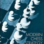 Modern Chess Strategy, Dover Chess