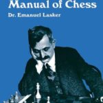Lasker's Manual of Chess