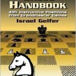 Positional Chess Handbook: 495 Instructive Positions from Grandmaster Games