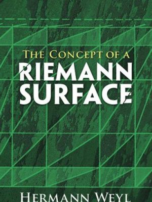 The Concept of a Riemann Surface (Dover Books on Mathematics)