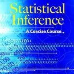 Statistical Inference: A Concise Course (Dover Books on Mathematics)