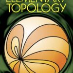 Elementary Topology: Second Edition (Dover Books on Mathematics)