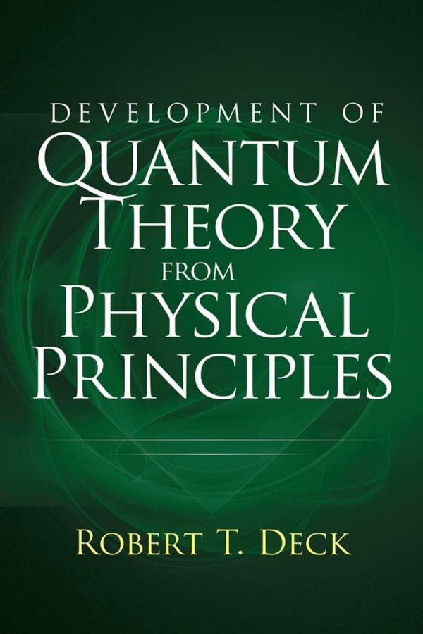 Development of Quantum Theory from Physical Principles 1