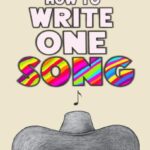 How to Write One Song