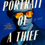 Portrait of a Thief : A Novel