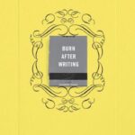 Burn After Writing (Yellow)