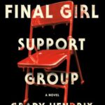 The Final Girl Support Group
