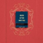 Burn After Writing (Coral)