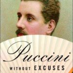 Puccini Without Excuses